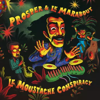 Prosper: Le Moustache Conspiracy