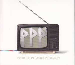 Album Protection Patrol Pinkerton: Protection Patrol Pinkerton