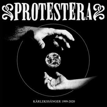 Album Protestera: Karlekssanger 1999-2020