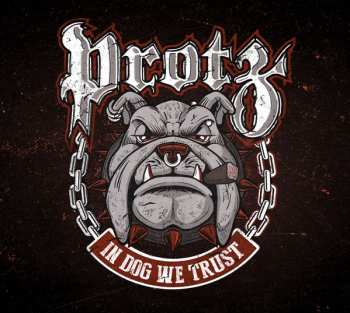 Album Protz: In Dog We Trust