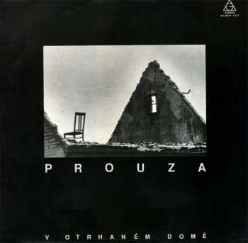 Album Prouza: V Otrhaném Domě
