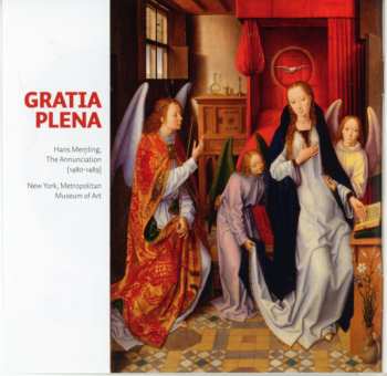CD Psallentes: Gratia Plena (To Memling) 498926