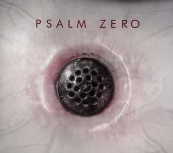 Album Psalm Zero: The Drain