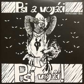 Album Psí Vojáci: Psi A Vojáci (1979-1980 Live)