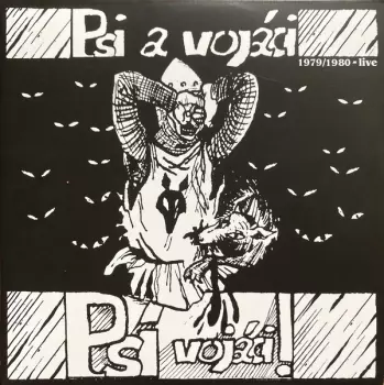 Psí Vojáci: Psi A Vojáci (1979-1980 Live)