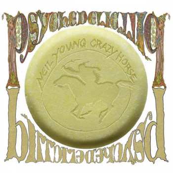 Album Neil Young & Crazy Horse: Psychedelic Pill