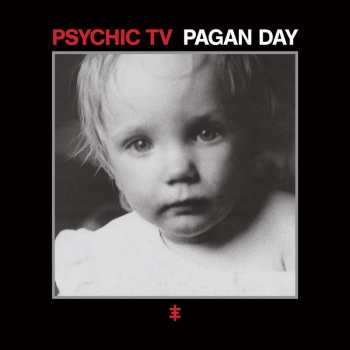 Psychic TV: A Pagan Day (Pages From A Notebook)