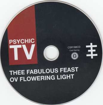CD Psychic TV: Thee Fabulous Feast Ov Flowering Light 272294