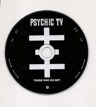 CD Psychic TV: Those Who Do Not 435622
