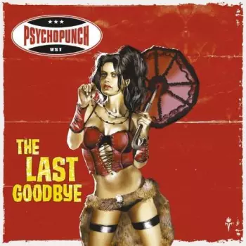 Psychopunch: The Last Goodbye