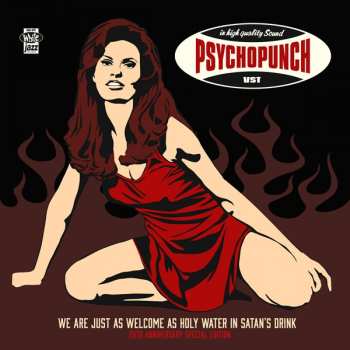 LP Psychopunch: We Are Just As Welcome As Holy Water In Satan's Drink NUM | LTD 132558