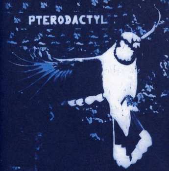 Album Pterodactyl: Pterodactyl
