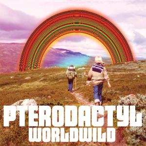 Album Pterodactyl: Worldwild
