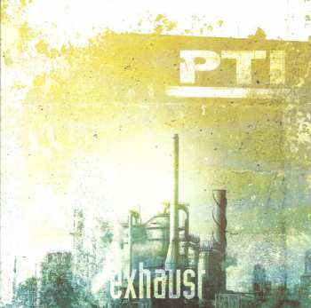 Album PTI: Exhaust