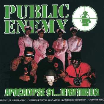 Album Public Enemy: Apocalypse 91... The Enemy Strikes Black