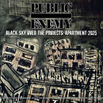 CD Public Enemy: Black Sky Over The Projects: Apartment 2025