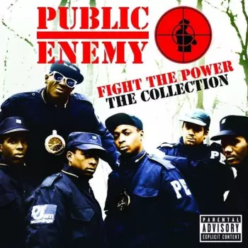 Public Enemy: Fight The Power - The Collection