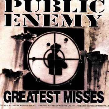 Album Public Enemy: Greatest Misses