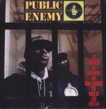 Public Enemy: It Takes A Nation Of Millions To Hold Us Back