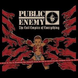 CD Public Enemy: The Evil Empire Of Everything  539485
