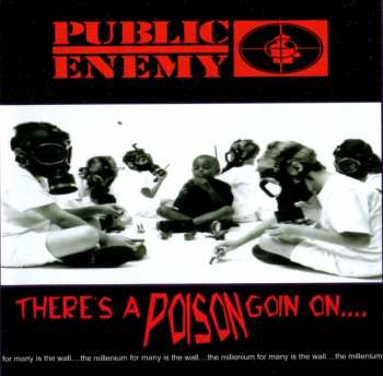 CD Public Enemy: There's A Poison Goin On.... 36161