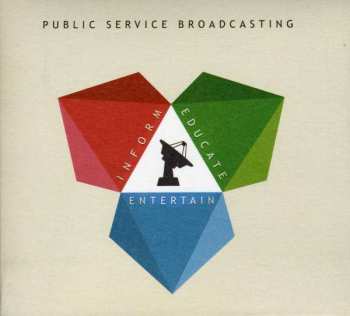 CD Public Service Broadcasting: Inform Educate Entertain 92179