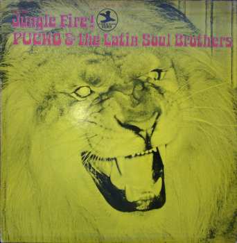 Album Pucho & His Latin Soul Brothers: Jungle Fire!