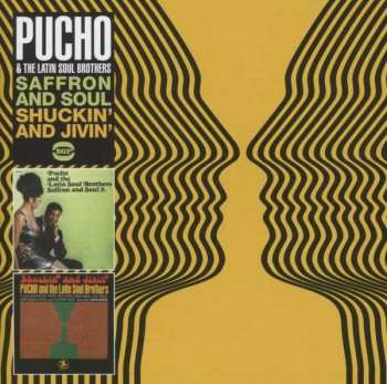 Pucho & His Latin Soul Brothers: Saffron And Soul / Shuckin' And Jivin'