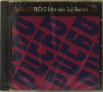Album Pucho & His Latin Soul Brothers: The Best Of