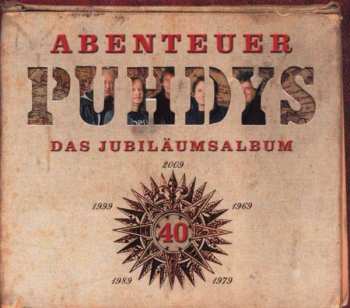 Album Puhdys: Abenteuer - Das Jubiläumsalbum