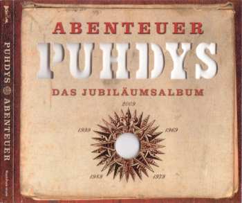 CD Puhdys: Abenteuer - Das Jubiläumsalbum 287509
