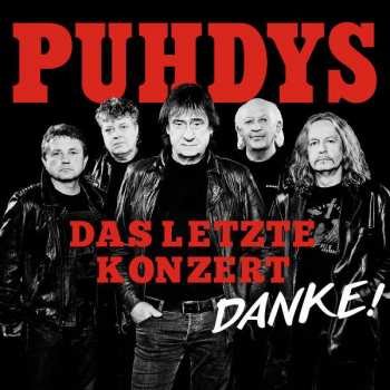 Album Puhdys: Das Letzte Konzert Danke!