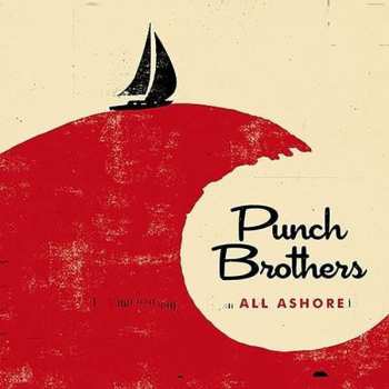 Album Punch Brothers: All Ashore