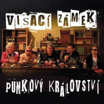 Album Visací Zámek: Punkový Království