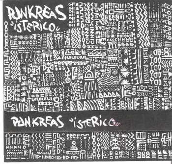 Punkreas: Isterico