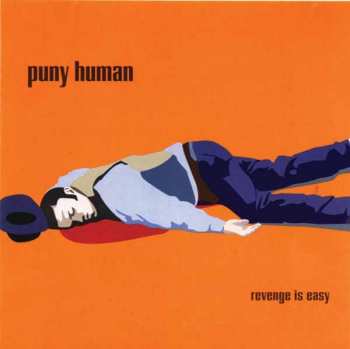 Album Puny Human: Revenge Is Easy