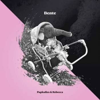 Album Pupkulies & Rebecca: Bente
