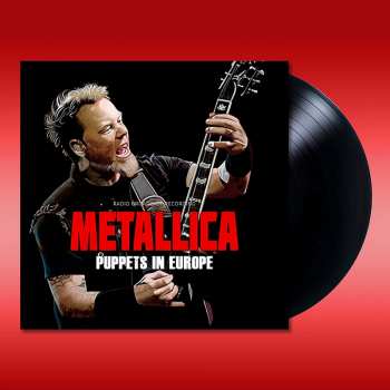 LP Metallica: Puppets in Europe / Radio Broadcasts 401443