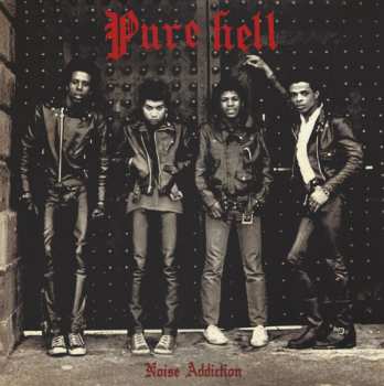 LP Pure Hell: Noise Addiction 375600