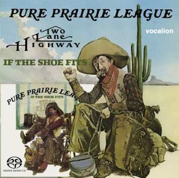 Album Pure Prairie League: Two Lane Highway / If The Shoes Fits