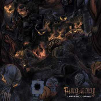Album Purgatory: Lawless To Grave