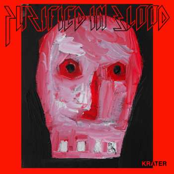 Album Purified In Blood: Krater/myr?