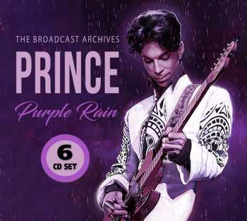 6CD Prince: PRINCE - PURPLE RAIN (THE BROADCAST ARCHIVES) 429037