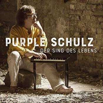 Album Purple Schulz: Der Sing Des Lebens