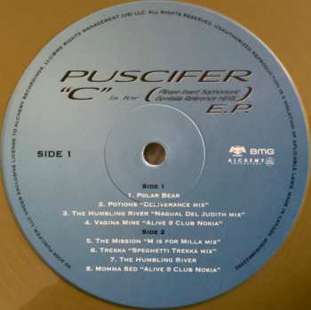 LP Puscifer: "C" Is for (Please Insert Sophomoric Genitalia Reference Here) E.P. CLR 458195