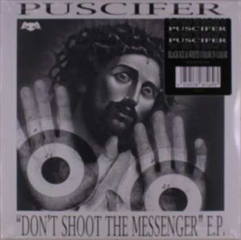 LP Puscifer: "Don't Shoot The Messenger" E.P. CLR 482297