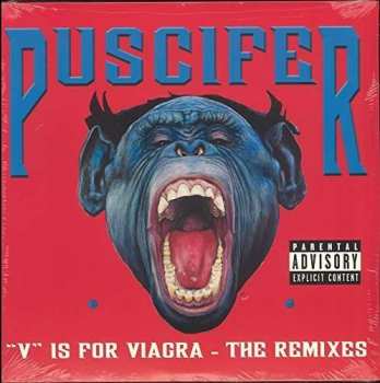 Album Puscifer: "V" Is For Viagra - The Remixes