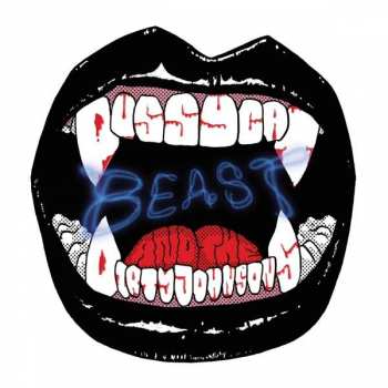 Album Pussycat And The Dirty Johnsons: Beast