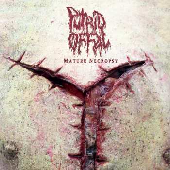 Album Putrid Offal: Mature Necropsy