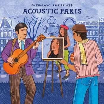 Album Putumayo Presents/various: Acoustic Paris